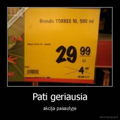 Pati geriausia - akcija pasaulyje