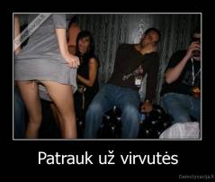 Patrauk už virvutės - 