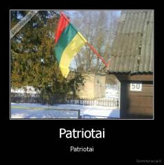 Patriotai - Patriotai
