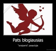 Pats blogiausias - "snaiperis" pasaulyje