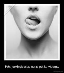 Pats juokingiausias noras patikti visiems. - 