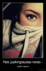 Pats juokingiausias noras - - patikti visiems