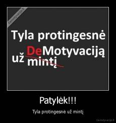 Patylėk!!! - Tyla protingesnė už mintį