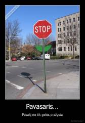 Pavasaris... - Pasakį ne tik gelės pražysta