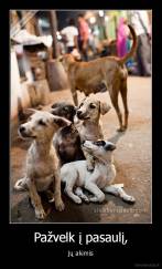 Pažvelk į pasaulį, - jų akimis