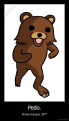 Pedo. - Kotres draugas.:DD*