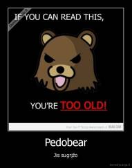 Pedobear - Jis sugrįžo