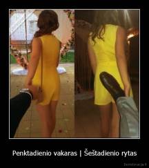 Penktadienio vakaras | Šeštadienio rytas - 