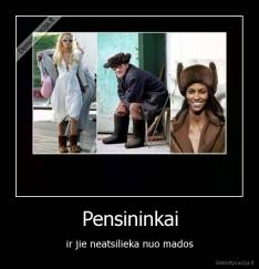 Pensininkai - ir jie neatsilieka nuo mados