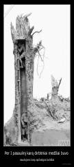 Per I pasaulinį karą dirbtiniai medžiai buvo  - naudojami kaip apžvalgos bokštai