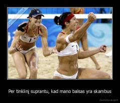 Per tinklinį suprantu, kad mano balsas yra skambus - 