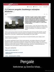 Pergalė - kiekvienas ją švenčia kitaip..