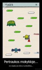 Pertraukos mokykloje... - ne visada jos būna nuobodžios...