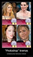 "Photoshop" kremas - subalansuotas kiekvienai moterei