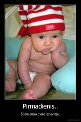 Pirmadienis.. - Šūdiniausia diena savaitėje.