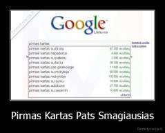 Pirmas Kartas Pats Smagiausias - 