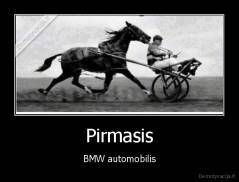 Pirmasis - BMW automobilis