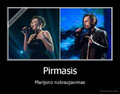 Pirmasis - Marijono nukraujavimas