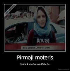 Pirmoji moteris - Išsilaikiusi teises Kabule
