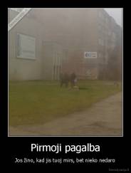 Pirmoji pagalba - Jos žino, kad jis tuoj mirs, bet nieko nedaro