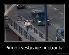 Pirmoji vestuvinė nuotrauka - 