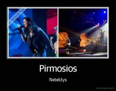 Pirmosios - Netektys