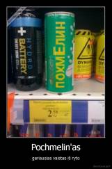 Pochmelin'as - geriausias vaistas iš ryto