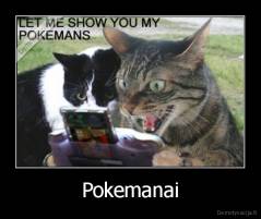 Pokemanai - 