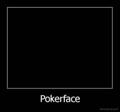 Pokerface - 