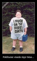 Pokštuose visada slypi tiesa... - 