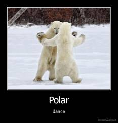 Polar - dance
