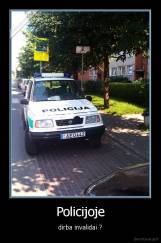 Policijoje - dirba invalidai ?