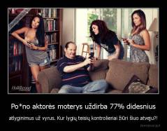 Po*no aktorės moterys uždirba 77% didesnius - atlyginimus už vyrus. Kur lygių teisių kontrolieriai žiūri šiuo atveju?!