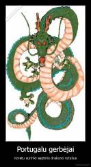 Portugalu gerbėjai - norėtu surinkt septinis drakono rutulius