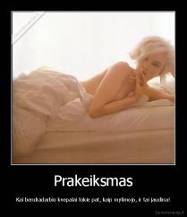 Prakeiksmas - Kai bendradarbio kvepalai tokie pat, kaip mylimojo, ir tai jaudina!