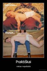 Praktiškai - niekas nepaikeitė