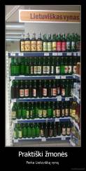 Praktiški žmonės - Perka Lietuvišką vyną 