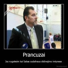 Prancuzai - Jus nugalesim kai Sabas sudalivaus slidinejimo imtynese 