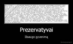 Prezervatyvai - Išsaugo gyvenimą