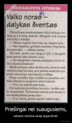 Priešingai nei suaugusiems, - vaikams nereikia savęs apgaudinėti.