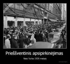 Prieššventinis apsipirkinėjimas  - New Yorke 1939 metais