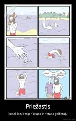 Priežastis - Kodėl Jėzus taip niekada ir netapo gelbėtoju