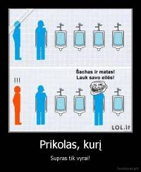 Prikolas, kurį - Supras tik vyrai!