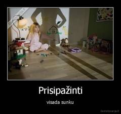 Prisipažinti - visada sunku