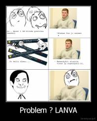 Problem ? LANVA - 