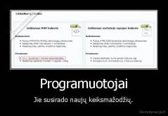 Programuotojai - Jie susirado naujų keiksmažodžių.