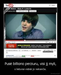 Pusė billiono perziuru, visi jį myli, - o lietuviai vistiek jo nekiančia.