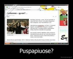 Puspapiuose? - 