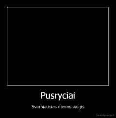 Pusryciai - Svarbiausias dienos valgis