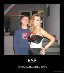 RSP - REIKIA SILIKONINIŲ PAPŲ